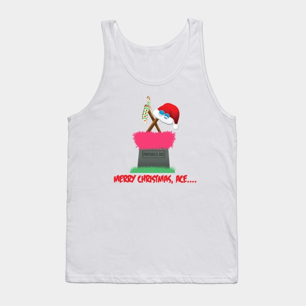 Merry Christmas, Ace... Tank Top by PuakeClothing